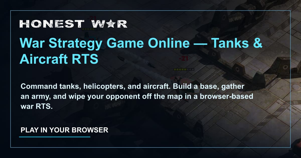 Tank War Rts War Strategy Game Online — Tanks & Aircraft RTS | Honest War
